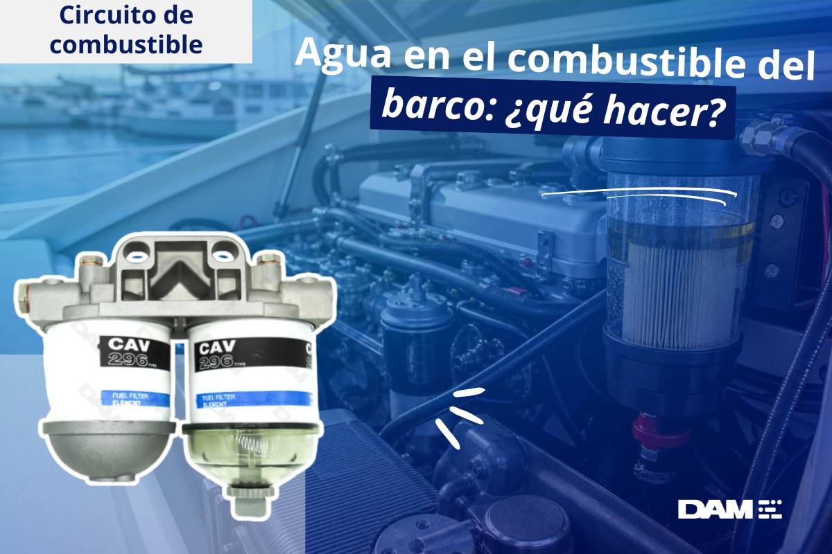 Agua en el combustible de mi barco: ¿qué hacer?